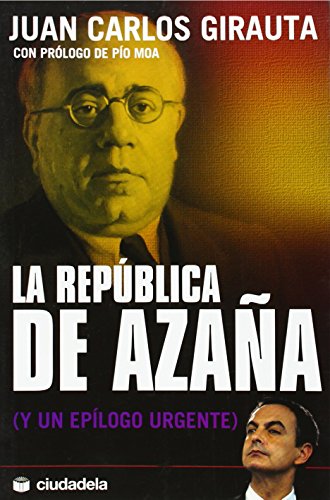Stock image for La Repblica de Azaa: y un eplogo urgente (Ensayo) for sale by Hamelyn