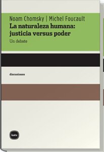 Beispielbild fr La naturaleza humana/ Human nature: Justicia Versus Poder, Un Debate/ Justice Vs Power, a Debate zum Verkauf von Revaluation Books