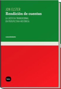 9788493518752: Rendicin de cuentas: La justicia transicional en perspectiva histrica (Spanish Edition)