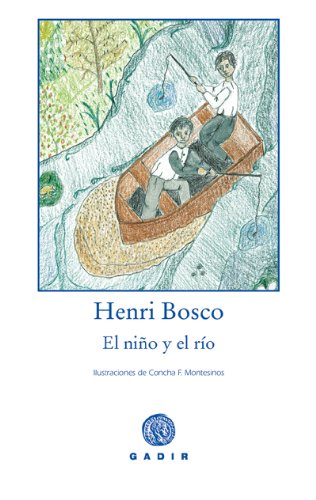 Imagen de archivo de El nio y el ro a la venta por Ana Lorenzo Libros
