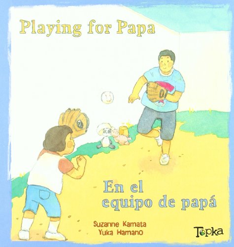Stock image for EN EL EQUIPO DE PAP = PLAYING FOR PAPA for sale by URBANO LIBROS