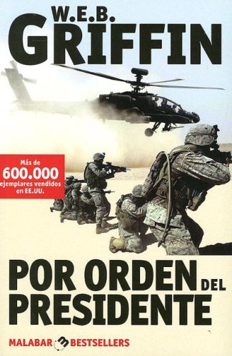 Stock image for Por Orden Del Presidente/ by Order of the President (Spanish Edition) for sale by SecondSale