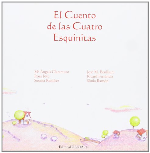Imagen de archivo de EL CUENTO DE LAS CUATRO ESQUINITAS a la venta por Zilis Select Books
