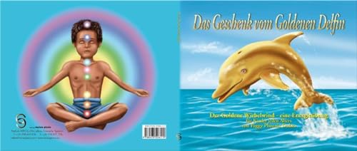 9788493526115: Das geschenk vom goldenen delfin : das geschenk vom goldenen delfin