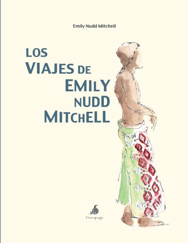 9788493526993: Los viajes de Emily Nudd Mitchell