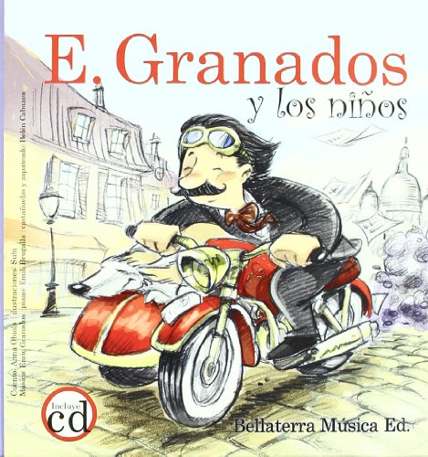 Stock image for E. Granados y el recuerdo perdido/ E. Granados and the Lost Memories (Los Grandes Compositores Y Los Ninos/ The Great Composers and the Kids) for sale by medimops