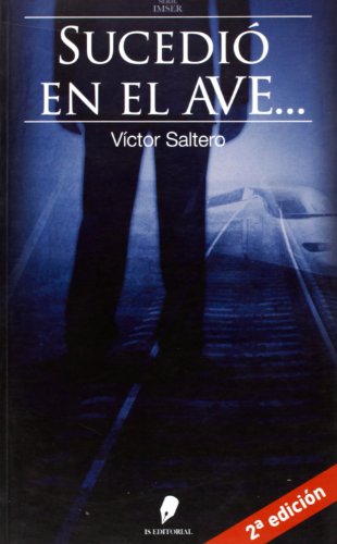 Sucedió en el AVE-- - Víctor Saltero