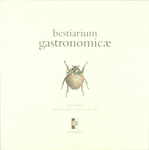 Imagen de archivo de Bestiarium gastronomicae a la venta por bmyguest books