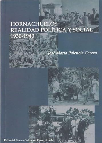 Stock image for Hornachuelos : realidad poltica y social (1930-1940) for sale by AG Library