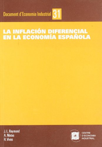 9788493532420: La inflacin diferencial en la economa espaola: 31