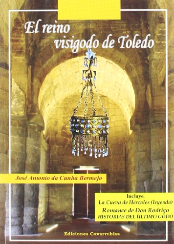 Imagen de archivo de El reino visigodo de Toledo a la venta por Comprococo