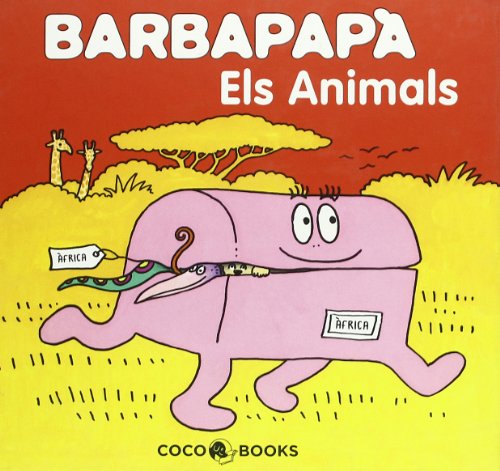 Imagen de archivo de BARBAPAP, ELS ANIMALS a la venta por KALAMO LIBROS, S.L.