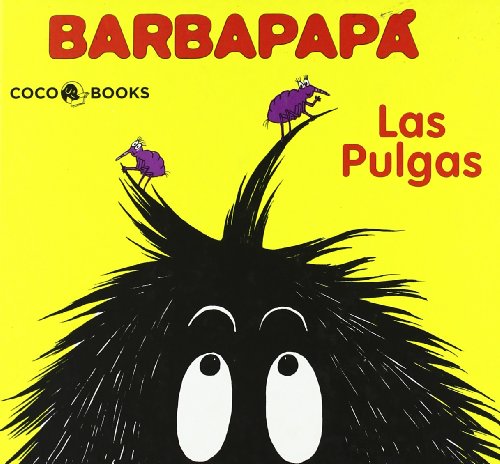 BarbapapÃ¡. Las pulgas (Barbapapa) (Spanish Edition) (9788493534363) by Tison, Annette; Taylor, Talus