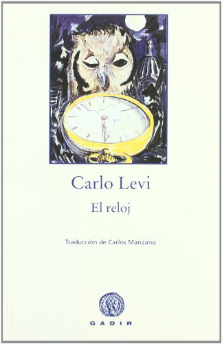 9788493538262: El reloj (Spanish Edition)
