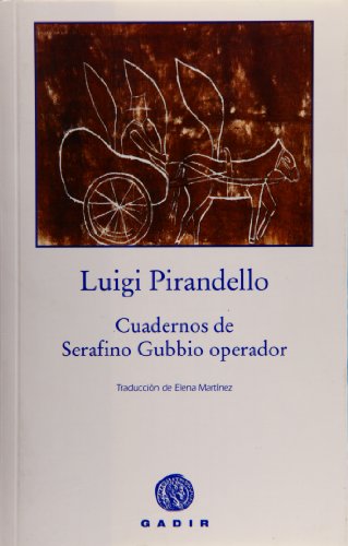 Stock image for Cuadernos de Serafino Gubbio operador (Spanish Edition) for sale by SecondSale