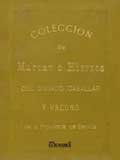 9788493540562: Coleccion de marcas  hierros del ganado caballr y vacuno de la provincia de Sevilla (Ocio y deporte) (Spanish Edition)