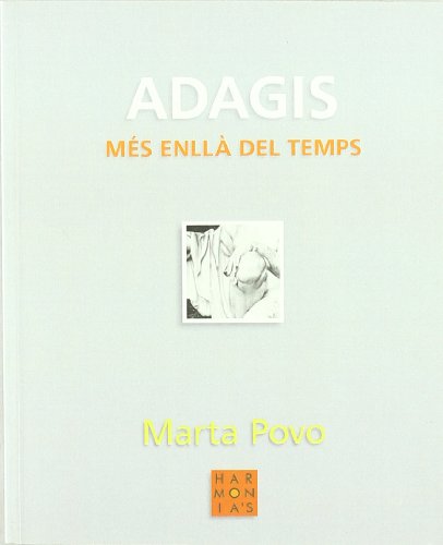 Imagen de archivo de Adagis : ms enll del temps a la venta por AG Library