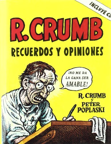 Imagen de archivo de Robert crumb recuerdos y opiniones a la venta por Iridium_Books