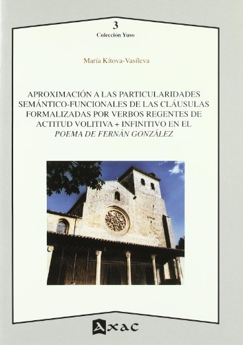 Imagen de archivo de Aproximacion A Las Particularidades Semantico-Funcionales De Las Clausulas Forma a la venta por Hilando Libros