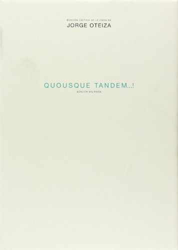 Imagen de archivo de QUOUSQUE TANDEM.! (EDICION BILINGE) a la venta por KALAMO LIBROS, S.L.