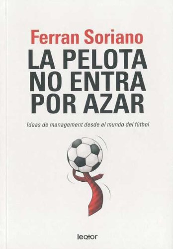 9788493554576: PELOTA NO ENTRA POR AZAR, LA (SIN COLECCION)