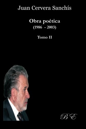 Beispielbild fr Juan Cervera Sanchs Obrapotica (1986-2003)Tomo Ii zum Verkauf von medimops