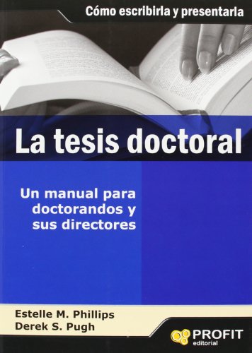 9788493559083: La tesis doctoral: Claves para la investigacin y su defensa (Spanish Edition)