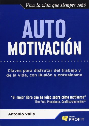 Stock image for AUTOMOTIVACIN. CLAVES PARA DISFRUTAR DEL TRABAJO Y DE LA VIDA for sale by KALAMO LIBROS, S.L.