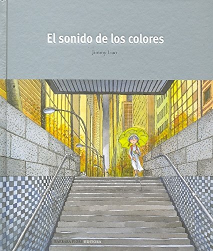 Imagen de archivo de El sonido de los colores / The Sound of Colors a la venta por medimops