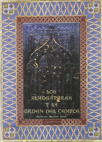 9788493559267: Los almogvares y la Orden del Temple