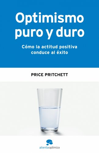 Optimismo puro y duro - Price Pritchett