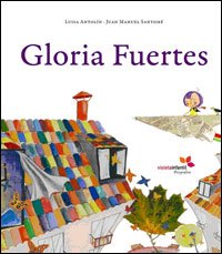 Imagen de archivo de GLORIA FUERTES a la venta por KALAMO LIBROS, S.L.