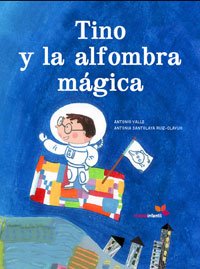 9788493564599: Tino y la alfombra mgica (Spanish Edition)