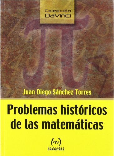 9788493569105: Problemas histricos de las matemticas (Coleccin Da Vinci)