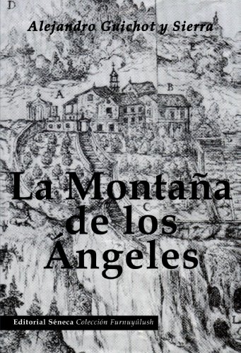 Imagen de archivo de La Montaa de los ngeles a la venta por Hamelyn