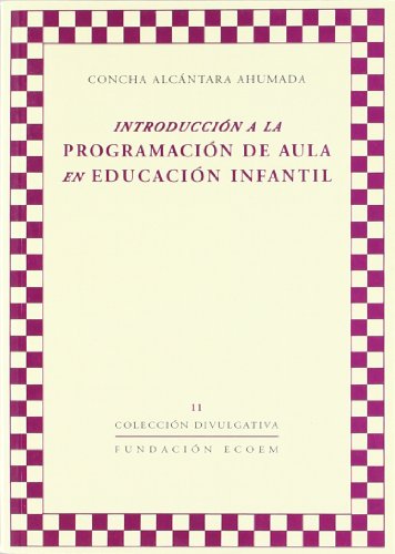 Imagen de archivo de Introd. a la programacion de aula en educacion infantil a la venta por Iridium_Books