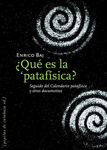 Imagen de archivo de QUE ES LA PATAFISICA ? a la venta por AG Library