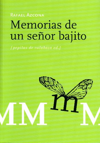 9788493570422: Memorias de un seor bajito (FONDO)