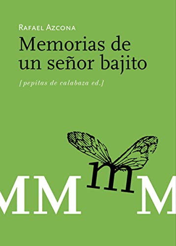 Stock image for Memorias de un seor bajito for sale by medimops