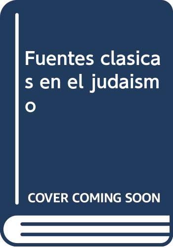Imagen de archivo de Fuentes Clasicas En El Judaismo: De Sophia a Hokmah Spanish text a la venta por Daedalus Books