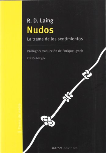 NUDOS PARADOJAS DEL DISCURSO AMOROSO - LAING, R. D.