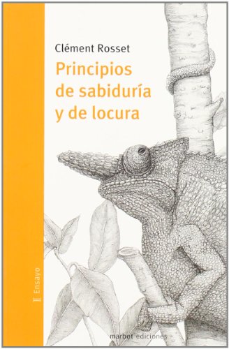Principios de sabidurÃ­a y de locura (9788493574499) by Rosset, ClÃ©ment