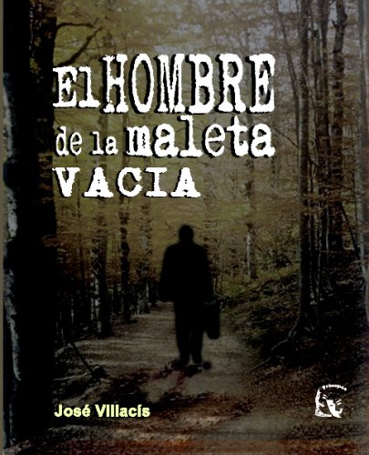 Stock image for El Hombre de la Maleta Vaca for sale by Hamelyn