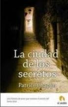 9788493578961: La ciudad de los secretos