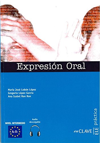 Imagen de archivo de Practica Oral: Expresion Oral 2 - Book (Audio tlchargeable) a la venta por Ammareal