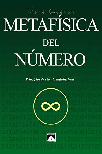 Imagen de archivo de Metafsica del Nmero: Principios del Clculo Infinitesimal -Language: spanish a la venta por GreatBookPrices