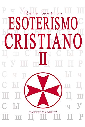 Stock image for ESOTERISMO CRISTIANO II (TRADICIN) (Spanish Edition) for sale by Lucky's Textbooks