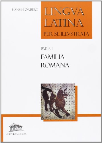 Stock image for Lingua latina per se illustrata familia romana for sale by PBShop.store US
