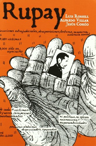 Beispielbild fr Rupay : historias de la violencia pol?tica en Per?, 1980-1984 zum Verkauf von SecondSale