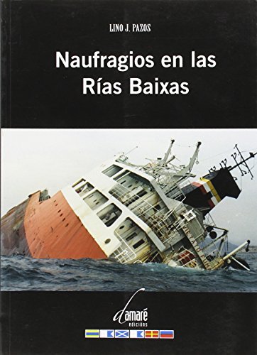 Imagen de archivo de NAUFRAGIOS EN LAS RIAS BAIXAS a la venta por Hilando Libros